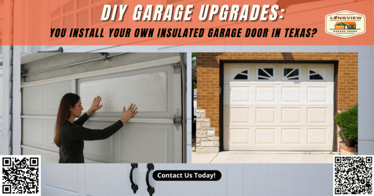 DIY Garage Upgrades: Should You Install Your Own Insulated Garage Door in Texas? - Longview Garage Doors